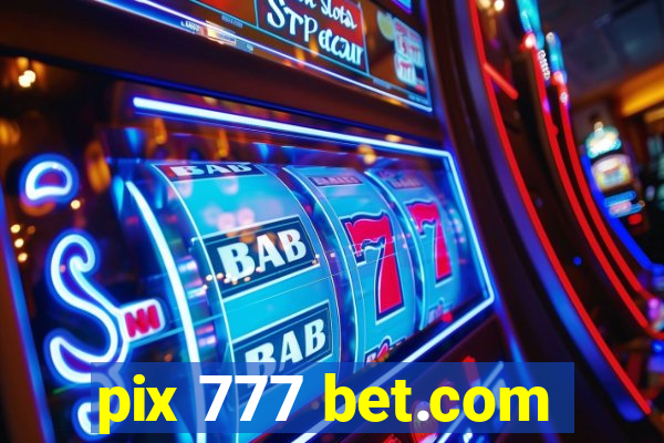 pix 777 bet.com